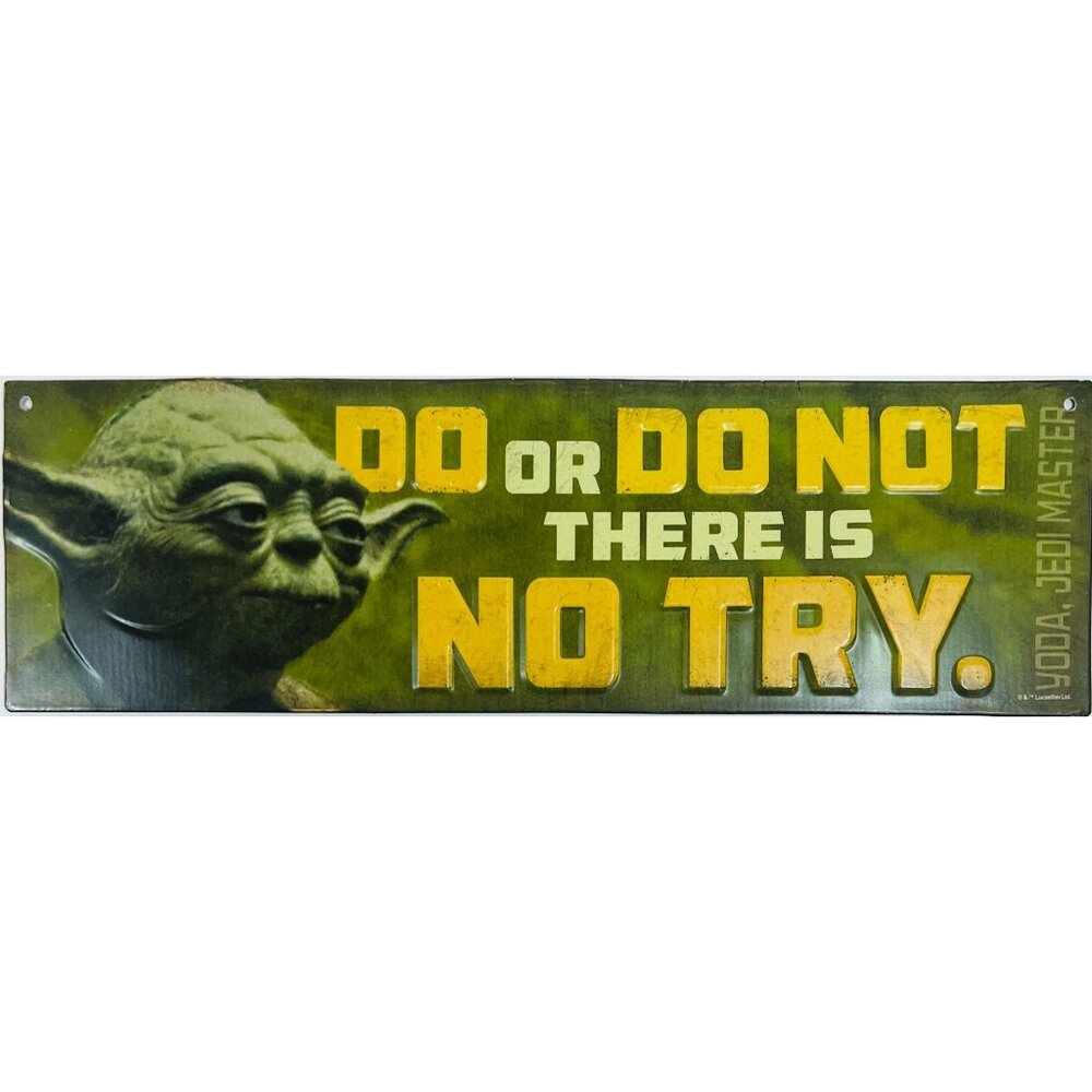 Star Wars‎ Yoda Tin Sign "Do Or Do Not There Is No Try" 14' X 3.25" Embossed